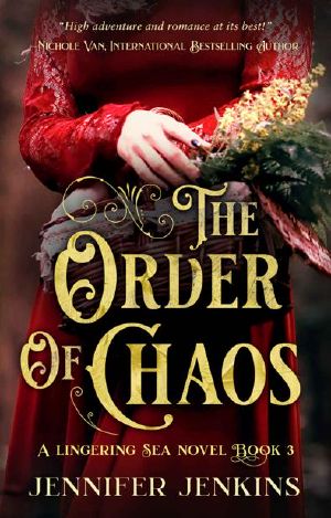 [Lingering Sea 03] • The Order of Chaos · A Lingering Sea Novel